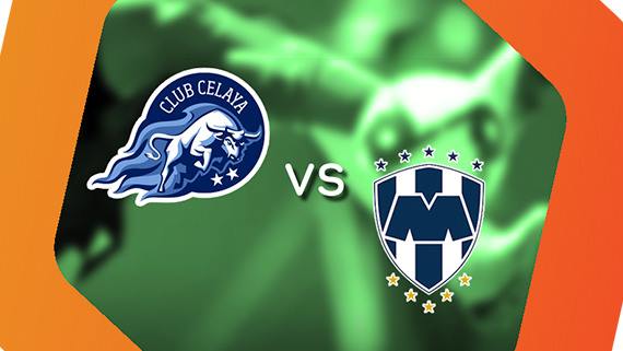 Celaya vs Rayados